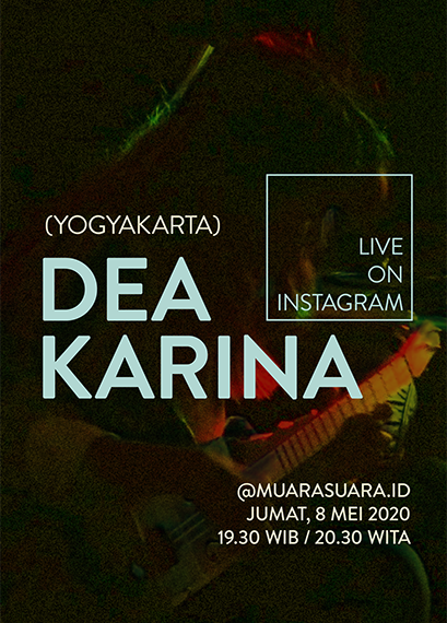 Live On Instagram: Dea Karina
